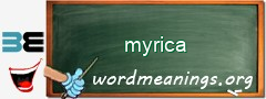 WordMeaning blackboard for myrica